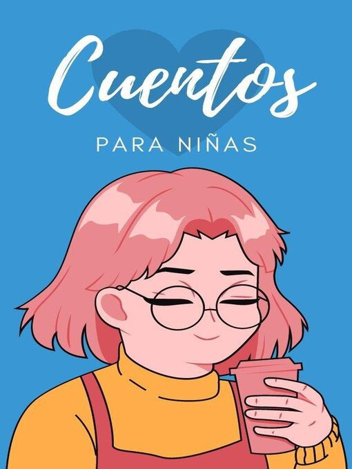 Title details for Cuentos Para Niñas by Sebastian Mendoza Gomez - Available